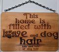 This Home is Filled with Love and Dog Hair | Laser Engraved Bamboo Sign